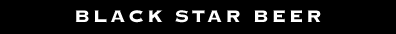 Black Star Beer